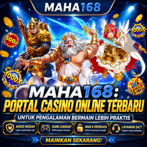 MAHA168 - Link Casino Online untuk Pengalaman Bermain Lebih Fantastis